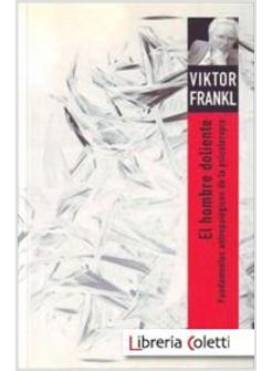 HOMBRE DOLIENTE FUNDAMENTOS ANTROPOLOGICOS DE LA PSICOTERAPIA