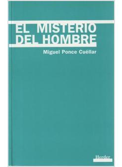 EL MISTERIO DEL HOMBRE