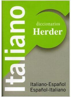 DICCIONARIO HERDER COMPACTO ITALIANO SPAGNOLO - ESPANOL ITALIANO