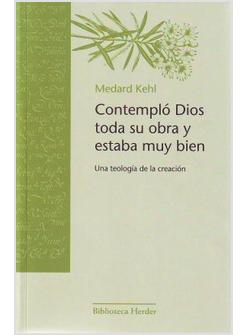 CONTEMPLO DIOS TODA SU OBRA Y ESTABA MUY BIEN