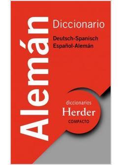 DICCIONARIO HERDER COMPACTO DEUTSCH SPANISCH - ESPANOL ALEMAN