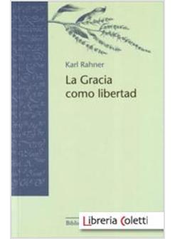 GRACIA COMO LIBERTAD