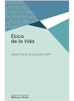 ETICA DE LA VIDA