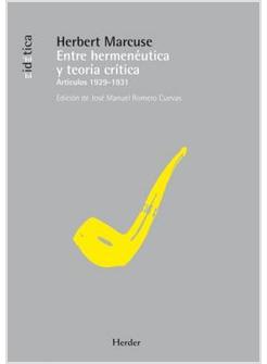 ENTRE HERMENEUTICA Y TEORIA CRITICA