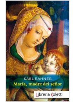 MARIA. MADRE DEL SENOR
