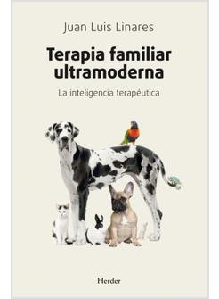 TERAPIA FAMILIAR ULTRAMODERNA