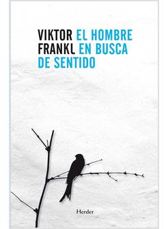 EL HOMBRE EN BUSCA DE SENTIDO