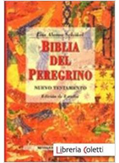 BIBLIA DEL PEREGRINO TOMO III NUEVO TESTAMENTO EDICION DE ESTUDIO
