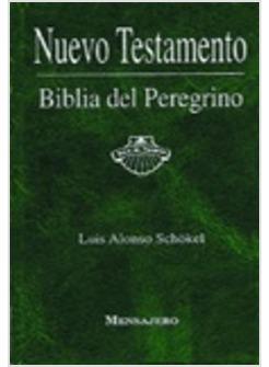 NUEVO TESTAMENTO - BIBLIA DEL PEREGRINO