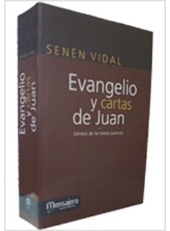 EVANGELIOS Y CARTAS DE JUAN