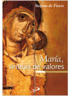 MARIA, SINTESIS DE VALORES