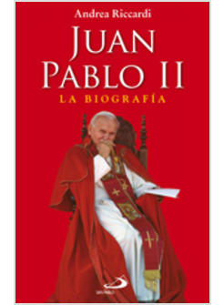 JUAN PABLO II LA BIOGRAFIA