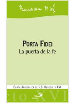 PORTA FIDEI: LA PUERTA DE LA FE