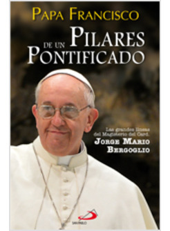 PILARES DE UN PONTIFICADO