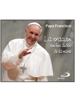 LA ORACION DE LOS DEDOS DE LA MANO