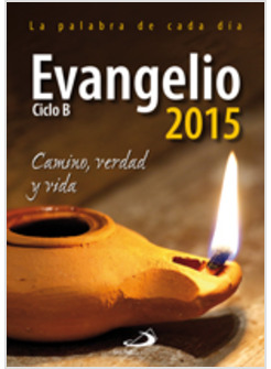 EVANGELIO CICLO B 2015