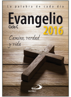 EVANGELIO CICLO C 2016
