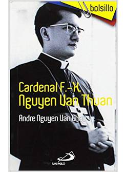 CARDENAL F.-K. NGUYEN VAN THUAN