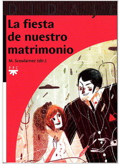 LA FIESTA DE NUESTRO MATRIMONIO