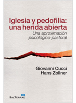 IGLESIA Y PEDOFILIA: UNA HERIDA ABIERTA