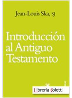 INTRODUCCION AL ANTIGUO TESTAMENTO