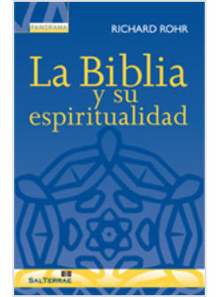 LA BIBLIA Y SU ESPIRITUALIDAD