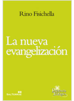 LA NUEVA EVANGELIZACION
