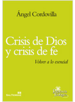 CRISIS DE DIOS Y CRISIS DE FE