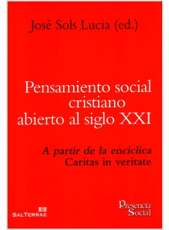 PENSAMIENTO SOCIAL CRISTIANO ABIERTO AL SIGLO XXI