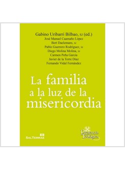 LA FAMILIA A LA LUZ DE LA MISERICORDIA