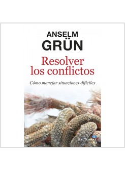 RESOLVER LOS CONFLITOS. COMO MANEJAR SITUACIONES DIFICILES