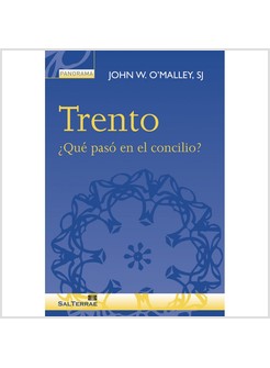 TRENTO. QUE PASO EN EL CONCILIO?