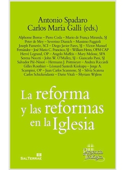 LA REFORMA Y LAS REFORMAS EN LA IGLESIA