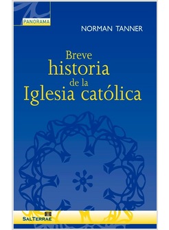 BREVE HISTORIA DE LA IGLESIA CATOLICA