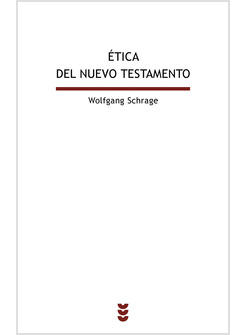 ETICA DEL NUEVO TESTAMENTO