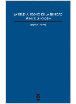 LA IGLESIA, ICONO DE LA TRINIDAD