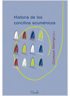 HISTORIA DE LOS CONCILIOS ECUMENICOS