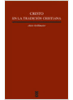 CRISTO EN LA TRADICION CRISTIANA
