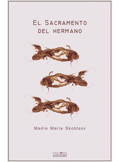 EL SACRAMENTO DEL HERMANO