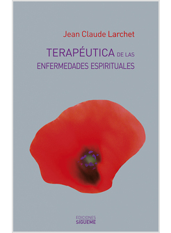TERAPEUTICA DE LAS ENFERMEDADES ESPIRITUALES