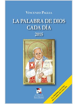 LA PALABRA DE DIOS DE CADA DIA 2015