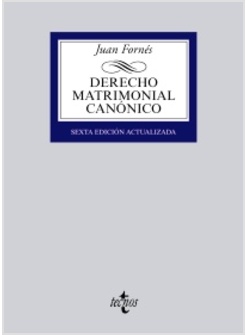 DERECHO MATRIMONIAL CANONICO. ED. SEXTA ACTUALIZADA