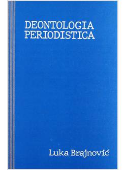 DEONTOLOGIA PERIODISTA