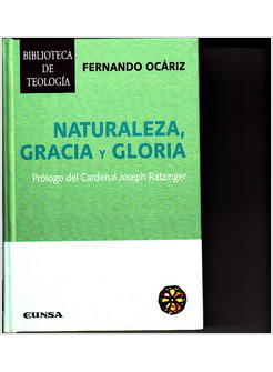 NATURALEZA GRACIA Y GLORIA