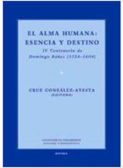 EL ALMA HUMANA: ESENCIA Y DESTINO