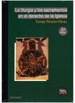 LITURGIA Y LOS SACRAMENTOS EN EL DERECHO DE LA IGLESIA