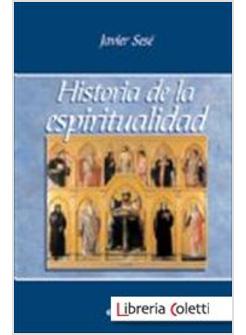 HISTORIA DE LA ESPIRITUALIDAD