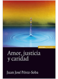 AMOR, JUSTICIA Y CARIDAD