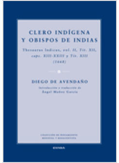 CLERO INDIGENA Y OBISPOS DE INDIAS