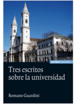 TRES ESCRITOS SOBRE LA UNIVERSIDAD